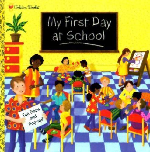 NEW My First Day at School by Erin B. Gathrid WD44999 - Picture 1 of 1