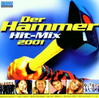 Hammer Hit-Mix 2001 (1 Mix pro Interpret, 11 tracks, Koch) Nockalm Quinte.. [CD]