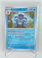 Seismitoad 52/197 Holo Pokémon Card 2023