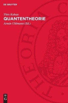 Théo Kahan Quantentheorie (Hardback)