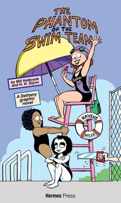 Dethany and The Phantom of the Swim Team by Bill Holbrook Paperback Book