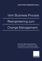 Hans-Peter Liebmann | Vom Business Process Reengineering Zum Change Management