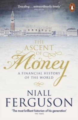 Niall Ferguson The Ascent of Money