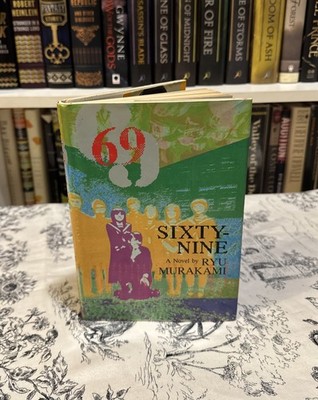 Sixty-Nine 69 by Ryu Murakami (Hardcover) First US Edition/Print, 1st/1st, OOP