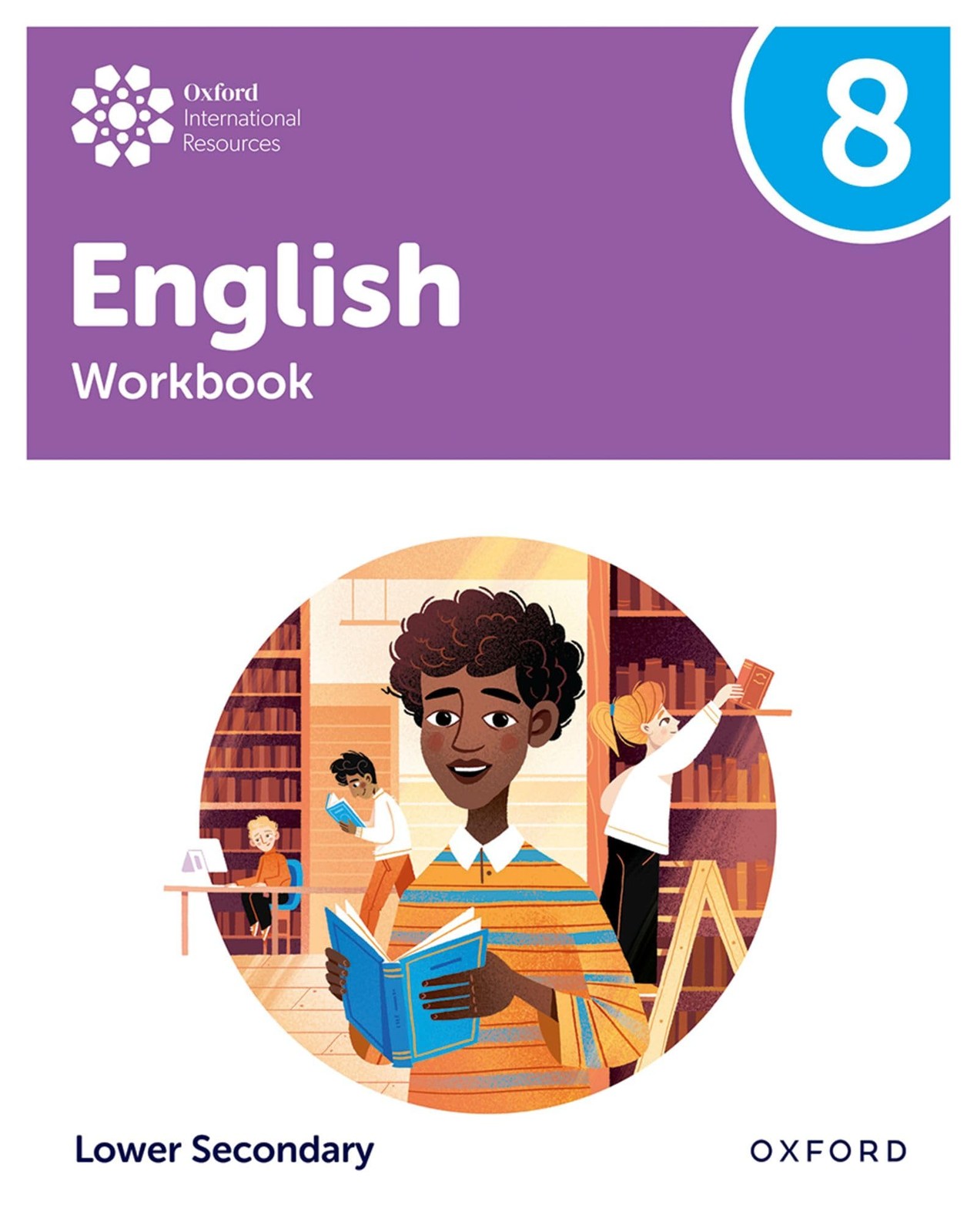 Oxford International Lower Secondary English: Workbook 8 by Emma Danihel - Image 3