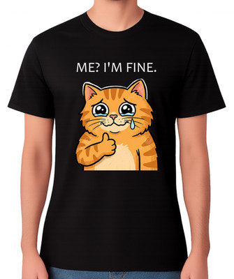Ich? T-Shirt I m Fine Crying Cat Unisex lustig traurig Meme Katze Shirt