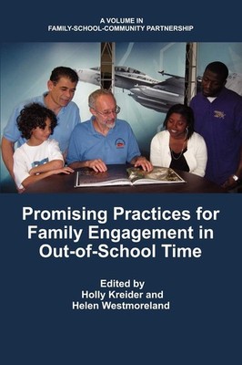 Promising Practices for Family Engagement in Out-Of-School Time (Family Scho...
