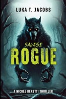 Luka T. Jacobs | Savage Rogue | Taschenbuch | Englisch (2024) | Luka T. Jacobs