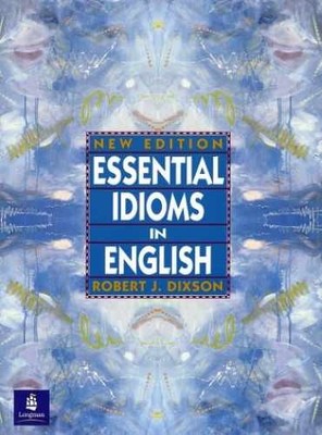 Essential Idioms in English, New - Paperback, by Dixson Robert J. - Acceptable r