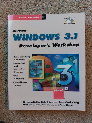 Microsoft Windows 3.1 Developers Workshop by Microsoft Official Academic Course