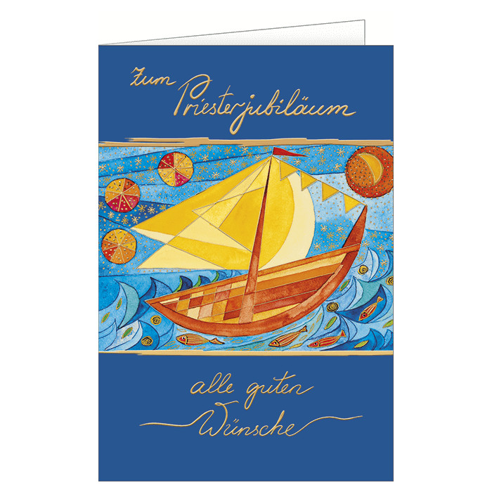 Priesterjubiläum - Glückwunschkarte - Segelboot – "Zum Priesterjubiläum alle gut