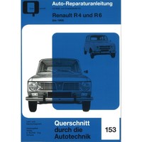 Renault (R) 4 Und (R) 6 Baujahre Bis 1969 Werkstatthandbuch Bucheli Verlag