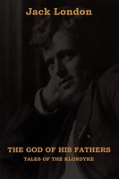 Jack London | The God Of His Fathers | Taschenbuch | Englisch (2010)