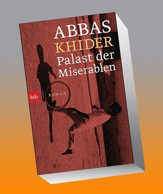 Palast der Miserablen Abbas Khider