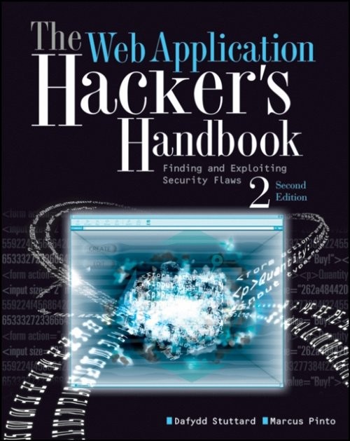 The Web Application Hacker′s Handbook: Finding and  Exploiting Security Flaws 2…