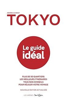 Tokyo - Le guide idéal (2e édition) von Schmidt, Je... | Buch | Zustand sehr gut