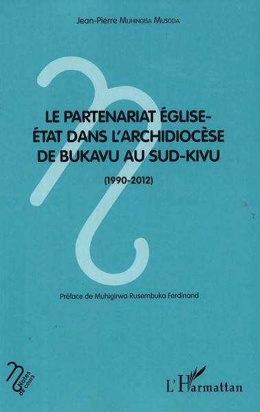 Jean-Pierre Muhingisa Musoda | Le Partenariat Eglise-Etat Dans L'archidiocèSe...-image