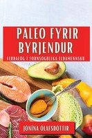 Jónína Ólafsdóttir | Paleo Fyrir Byrjendur | Taschenbuch | IsläNdisch (2023)