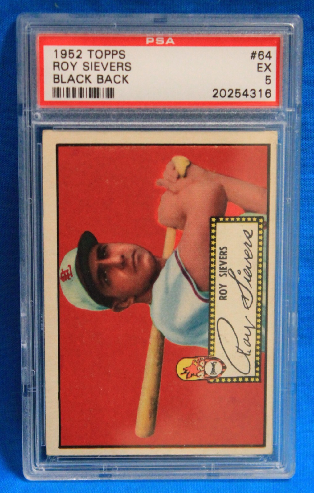 1952 TOPPS # 64 Roy Sievers BLACK BACK PSA 5 EX # 20254316  St. LOUIS BROWNS !!!