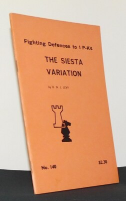 The Siesta Variation by D. N. L. Levy (Chess Book-let) [English Notation]