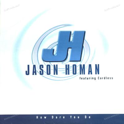 Jason Homan - How Dare You Do Maxi 1998 (VG+/VG) .