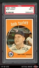 1959 Topps #60 Bob Turley Yankees PSA 7 - NM