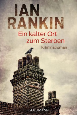 Ein kalter Ort zum Sterben | Ein Inspector-Rebus-Roman 21 - Kriminalroman | Buch