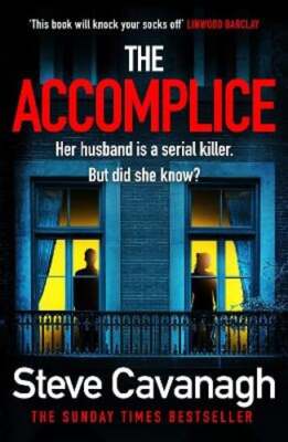 The Accomplice by Steve Cavanagh: New
