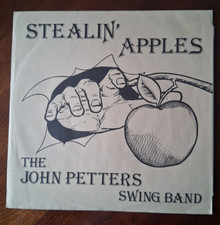 THE JOHN PETTERS SWING BAND LP - STEALIN' APPLES