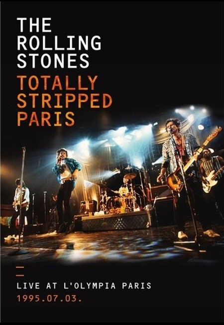 THE ROLLING STONES TOTALLY STRIPPED PARIS Limited Edition