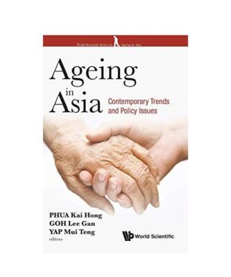 Ageing in Asia: Contemporary Trends and Policy Issues