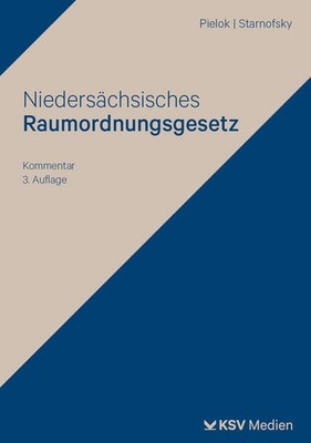 Niedersächsisches Raumordnungsgesetz | Claudia Pielok, Caroline Starnofsky