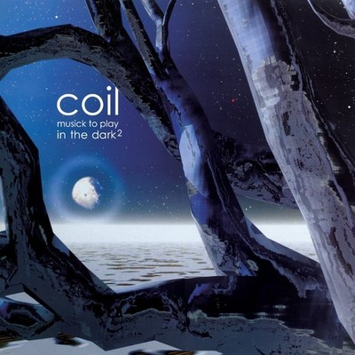 Coil Musick to Play in the Dark² (CD) Album