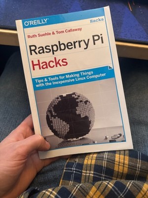 Raspberry Pi Hacks : Tips and Tools for Making Things with the Inexpensive Linux