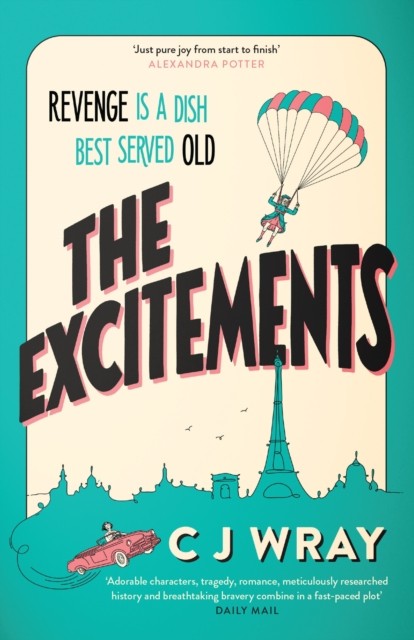 The Excitements by CJ Wray (Paperback Book)