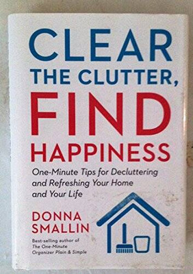 Clear the Clutter, Find Happin - VERY GOOD