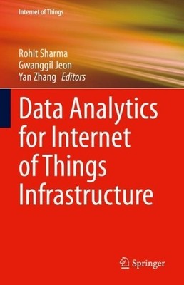 Data Analytics for Internet of Things Infrastructure - 9783031338076