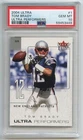Tom Brady 2004 Ultra #1 Ultra Performers PSA 10 GEM MINT