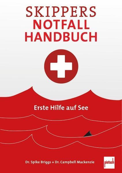 Thumbnail - Skippers Notfall-handbuch | Spike Briggs, Campbell Mackenzie | 2019 |