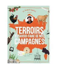 LE GRAND GAULOIS présente Terroirs et savoir-faire de nos campagnes, Le Grand G