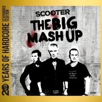 The Big Mash Up (20 Y.O.H.E.E.) | Scooter | Audio-CD | CD | 2023