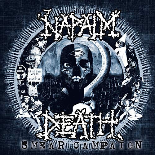 Smear Campaign by NAPALM DEATH