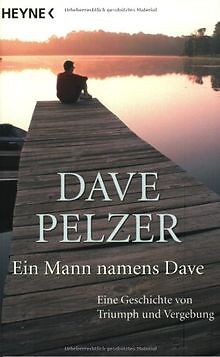 Ein Mann namens Dave: Eine Geschichte von Triumph... | Buch | Zustand akzeptabel