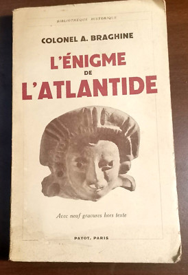 L'ENIGME DE L'ATLANTIDE von Colonel Braghine 1939 Payot Buch Atlantis Mystery