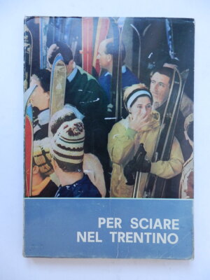 PER SCIARE NEL TRENTINO Enrico Chighizola 1966 TRENTO montagna ski 
