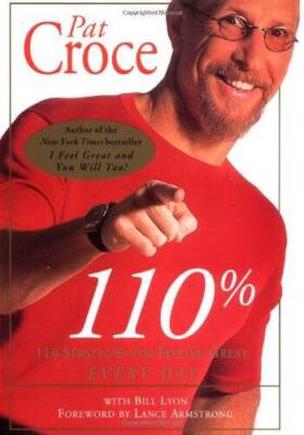 110%: 110 Strategies For Feeling Great Every Day - Hardcover - GOOD