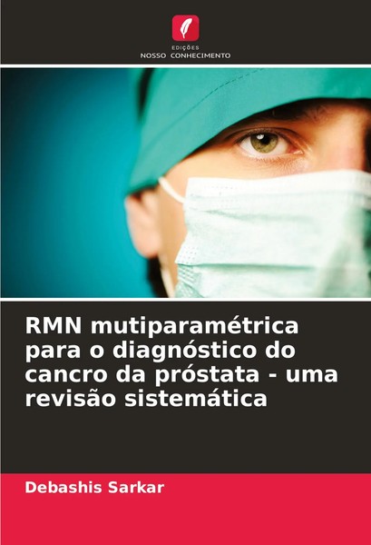 RMN MutiparaméTrica Para O DiagnóStico Do Cancro Da PróStata - Uma RevisãO...-image