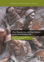 Men, Masculinities And Male Culture In The Second World War | Buch | 97813499528