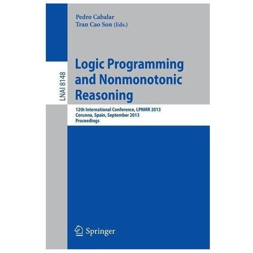 Lecture Notes in Computer Science Ser.: Logic Programming and ...