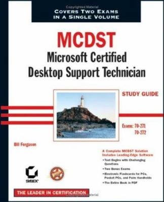 MCDST: Microsoft Certified Desktop Support Technician Study Guide